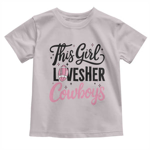 Funny DF Fan Gift Toddler T Shirt This Girl Loves Her Cowboy TS12 Ice Gray Print Your Wear
