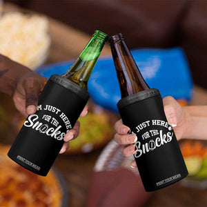 Funny Football Lover 4 in 1 Can Cooler Tumbler Im Just Here For The Snacks TS12 Print Your Wear