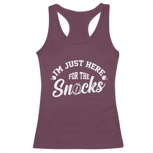 Funny Football Lover Racerback Tank Top Im Just Here For The Snacks TS12 Maroon Print Your Wear
