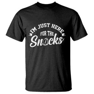 Funny Football Lover T Shirt Im Just Here For The Snacks TS12 Black Print Your Wear