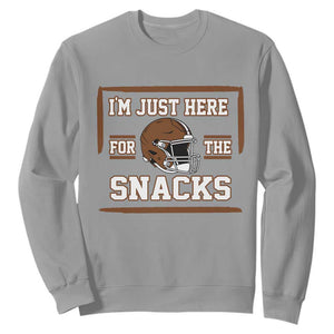 Im Just Here For The Snacks Sweatshirt Football Fan Gift TS12 Sport Gray Print Your Wear