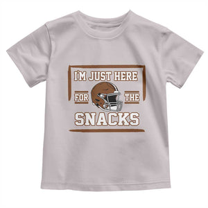 Im Just Here For The Snacks Toddler T Shirt Football Fan Gift TS12 Ice Gray Print Your Wear