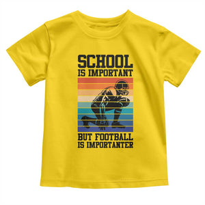 Student Football Fan Toddler T Shirt Funny Importanter Quote Gift TS12 Daisy Print Your Wear