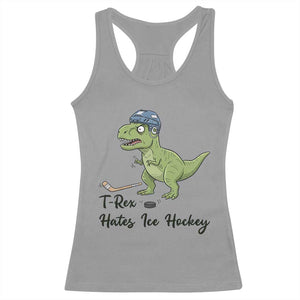 Dino Hates Ice Hockey Racerback Tank Top Funny Ice Sports Dinosaur Gift TS12 Sport Gray Print Your Wear