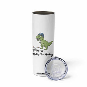 Dino Hates Ice Hockey Skinny Tumbler Funny Ice Sports Dinosaur Gift TS12 Print Your Wear