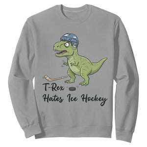Dino Hates Ice Hockey Sweatshirt Funny Ice Sports Dinosaur Gift TS12 Sport Gray Print Your Wear
