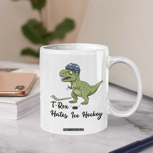 Dino Hates Ice Hockey Coffee Mug Funny Ice Sports Dinosaur Gift TS12 Print Your Wear