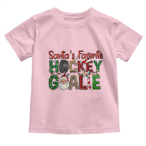 Santa Favorite Hockey Goalie Toddler T Shirt Funny Christmas Gift TS12 Light Pink Print Your Wear