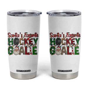 Santa Favorite Hockey Goalie Tumbler Cup Funny Christmas Gift TS12 White Print Your Wear