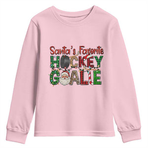 Santa Favorite Hockey Goalie Youth Sweatshirt Funny Christmas Gift TS12 Light Pink Print Your Wear