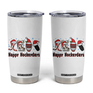 Happy Hockeydays Tumbler Cup Funny Christmas Ice Hockey Gift TS12 White Print Your Wear