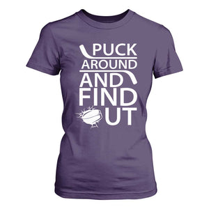 Puck Around And Find Out T Shirt For Women Hockey Lover Gift TS12 Purple Print Your Wear
