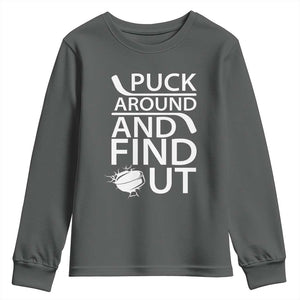 Puck Around And Find Out Youth Sweatshirt Hockey Lover Gift TS12 Dark Heather Print Your Wear