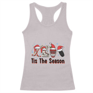 Funny Ice Hockey Christmas Gift Racerback Tank Top Tis The Season TS12 Ice Gray Print Your Wear
