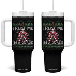 Trust Me Im A Goalie Tumbler With Handle Santa Hockey Goalie Ugly Sweater Gift TS12 One Size: 40 oz Black Print Your Wear