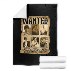 Well Behaved Women Seldom Make History Throw Blanket Vintage Feminist Poster TS12 Black Print Your Wear