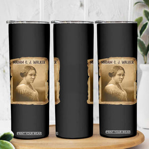 Madam CJ Walker Skinny Tumbler Female Empowerment History Gift TS12 Print Your Wear