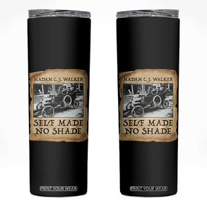 Madam CJ Walker Self Made Millionaire Skinny Tumbler Strong Black Woman Leader TS12 Black Print Your Wear