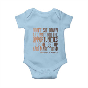 Madam CJ Walker Quote Baby Onesie Get Up And Make Opportunities TS12 Light Blue Print Your Wear