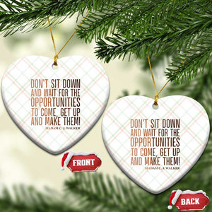 Madam CJ Walker Quote Ceramic Ornament Get Up And Make Opportunities TS12 Print Your Wear