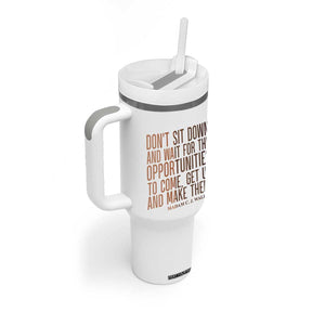 Madam CJ Walker Quote Tumbler With Handle Get Up And Make Opportunities TS12 Print Your Wear