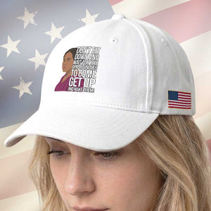 Madam CJ Walker Quote Baseball Cap Do Not Sit Down And Wait For Opportunities TS12 Print Your Wear