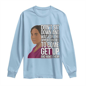 Madam CJ Walker Quote Long Sleeve Shirt Do Not Sit Down And Wait For Opportunities TS12 Light Blue Print Your Wear