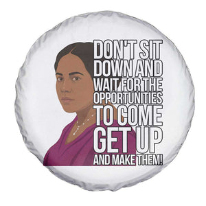 Madam CJ Walker Quote Spare Tire Cover Do Not Sit Down And Wait For Opportunities TS12 Print Your Wear