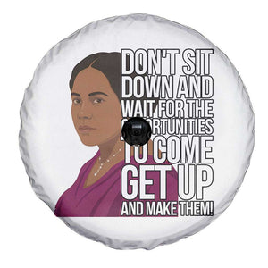 Madam CJ Walker Quote Spare Tire Cover Do Not Sit Down And Wait For Opportunities TS12 Print Your Wear