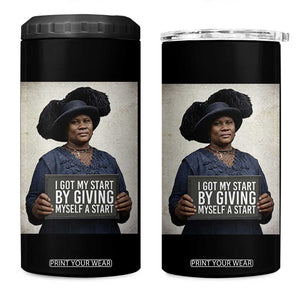 Madam CJ Walker Quote 4 in 1 Can Cooler Tumbler I Got My Start By Giving Myself A Start TS12 One Size: 16 oz Black Print Your Wear