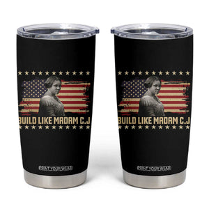 Build Like Madam CJ Walker Tumbler Cup Black History Month Gift TS12 Black Print Your Wear