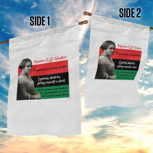 Madam CJ Walker Garden Flag Women Empowerment Inspirational Quote TS12 Print Your Wear
