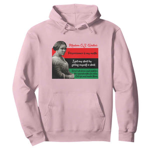 Madam CJ Walker Hoodie Women Empowerment Inspirational Quote TS12 Light Pink Print Your Wear