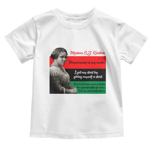 Madam CJ Walker Toddler T Shirt Women Empowerment Inspirational Quote TS12 White Print Your Wear