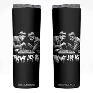 MLK And Malcolm X Skinny Tumbler They Not Like Us African American Heritage Gift TS12 Black Print Your Wear