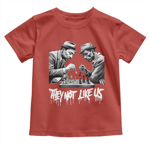 MLK And Malcolm X Toddler T Shirt They Not Like Us African American Heritage Gift TS12 Red Print Your Wear