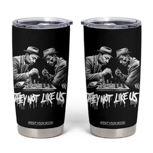 MLK And Malcolm X Tumbler Cup They Not Like Us African American Heritage Gift TS12 Black Print Your Wear