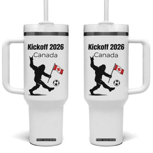 Funny Bigfoot Canada Soccer Tumbler With Handle Kickoff 2026 TS12 One Size: 40 oz White Print Your Wear