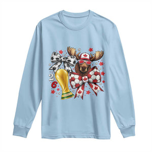 Proud Canada Soccer 2026 Long Sleeve Shirt Canadian Football Fan TS12 Light Blue Print Your Wear
