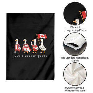Funny Just A Soccer Goose Garden Flag Canada Soccer Lover TS12 Print Your Wear