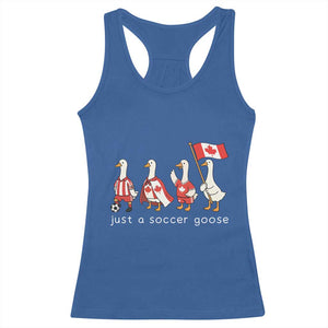 Funny Just A Soccer Goose Racerback Tank Top Canada Soccer Lover TS12 Royal Blue Print Your Wear