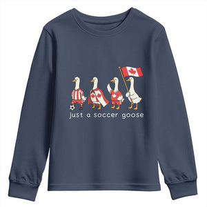 Funny Just A Soccer Goose Youth Sweatshirt Canada Soccer Lover TS12 Navy Print Your Wear