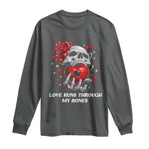 Love Runs Through My Bones Long Sleeve Shirt Funny Skeleton Soccer Gift TS12 Dark Heather Print Your Wear