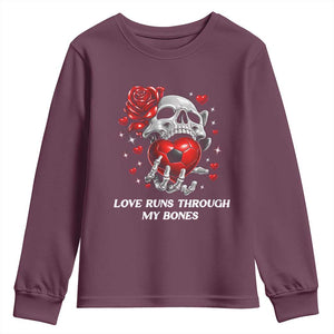 Love Runs Through My Bones Youth Sweatshirt Funny Skeleton Soccer Gift TS12 Maroon Print Your Wear