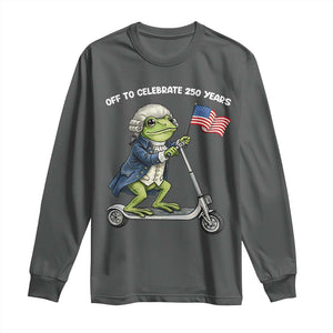Funny Patriotic Frog Long Sleeve Shirt Off To Celebrate 250 Years Of Freedom TS12 Dark Heather Print Your Wear