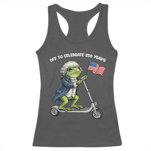 Funny Patriotic Frog Racerback Tank Top Off To Celebrate 250 Years Of Freedom TS12 Dark Heather Print Your Wear