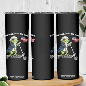 Funny Patriotic Frog Skinny Tumbler Off To Celebrate 250 Years Of Freedom TS12 Print Your Wear