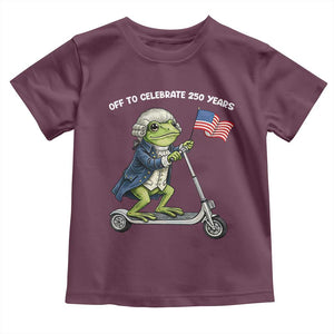 Funny Patriotic Frog Toddler T Shirt Off To Celebrate 250 Years Of Freedom TS12 Maroon Print Your Wear