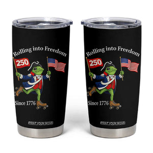 Funny Patriotic Frog Tumbler Cup Rolling Into 250 Years Of Liberty TS12 Black Print Your Wear