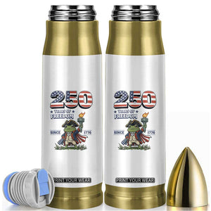Patriotic Frog Raising The Torch Bullet Tumbler 250 Years Of Freedom TS12 White Print Your Wear